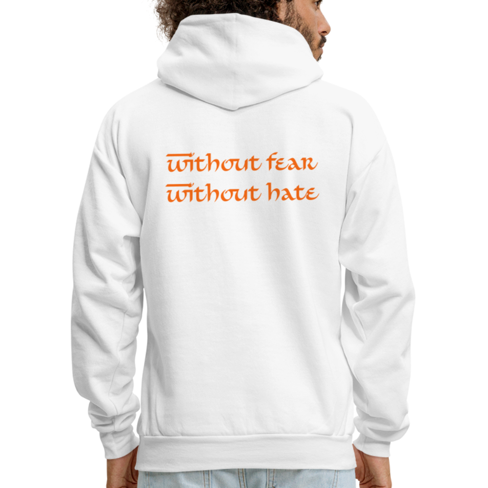 "Without Fear Without Hate". Men's Hoodie | Hanes P170 - WarriorsBlood